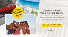 Meliá Cuba anuncia fechas para sus Singles Fest 2026 en Varadero